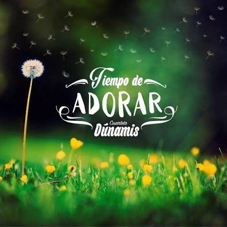 Es tiempo de adorar